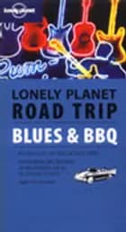Blues & BBQ, Lonely Planet Road Trip