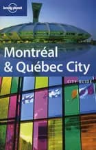 MONTREAL & QUEBEC CITY CANADA