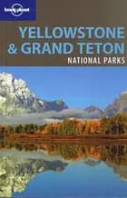 YELLOWSTONE & TETON NATIONAL PARKS, USA