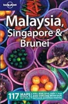MALYSIA, SINGAPORE & BRUNEI
