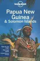 Papua New Guinea & Solomon Islands