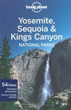 Yosemite, Sequoia & the Kings Canyon National Parks