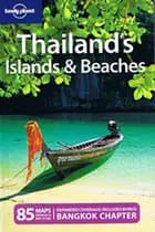 THAILAND'S ISLANDS & BEACHES