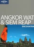 Angkor Wat & Siem Reap Encounter