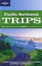 Pacific Northwest Trips