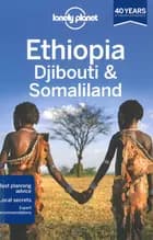 Ethiopia, Djibouti & Somaliland