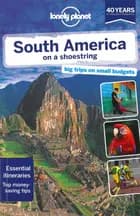 South America on a Shoestring