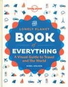 The Book of Everything: The How-to Guide for Travellers