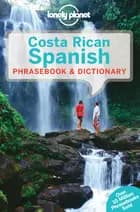 Costa Rican Spanish Phrasebook & Dictionary