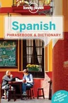 Spanish Phrasebook & Dictionary