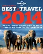 Lonely Planets Best in Travel 2014