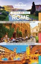 Make My Day: Rome