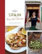 From the Source: Spain : Authentic recipes from the people that know them best