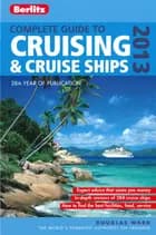 Berlitz Complete Guide to Cruising & Cruise Ships 2013