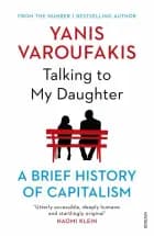Talking to My Daughter About the Economy: A Brief History of Capitalism