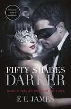Fifty Shades - Darker - E L James, E. L. James