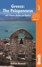 Greece: The Peloponnese: With Athens, Delphi and Kythira