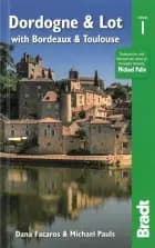 Dordogne & the Lot af Dana Facaros