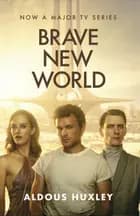 Brave New World - TV tie-in - Aldous Huxley