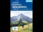 Trekking Austria's Adlerweg: The Eagle's Way across the Austrian Alps in Tyrol