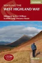The West Highland Way: Scottish Great Trail - Milngavie (Glasgow) to Fort William