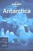 Antarctica af Lonely Planet