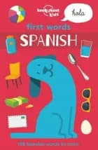 First Words: Spanish af Lonely Planet