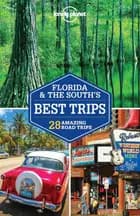 Florida & the South's Best Trips
