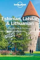 Estonian, Latvian & Lithuanian Phrasebook & Dictionary