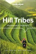 Hill Tribes Phrasebook & Dictionary