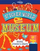 Sticker World: Museum : Doodle, sticker & create