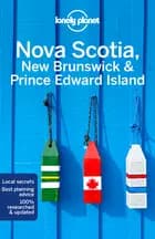 Nova Scotia, New brunswick & Prince Edward Island