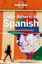 Latin American Spanish Phrasebook & Dictionary