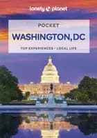 Washington DC Pocket, Lonely Planet (4th ed. Dec. 22) - Lonely Planet