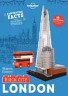 Brick City: London : Facinating Facts and Amazing Stories