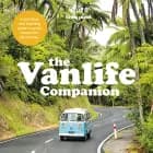 The Vanlife Companion af Lonely Planet