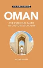 Oman - Culture Smart!The Essential Guide To Customs & Cultur