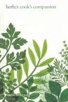 Herb: A Cook's Companion
