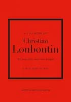 Little Book of Christian Louboutin af Emma Baxter-Wright