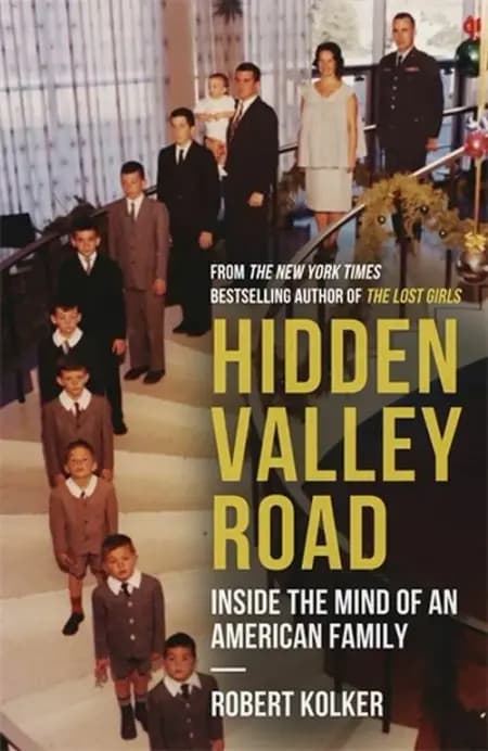 Hidden Valley Road: Inside the Mind of an American Family af Robert Kolker