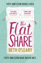 The Flatshare - Beth O'Leary