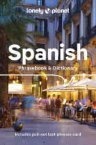 Spanish Phrasebook & Dictionary af Lonely Planet