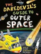 The Daredevil's Guide to Outer Space