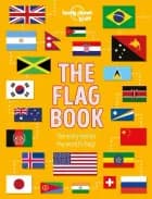Lonely Planet Kids The Flag Book