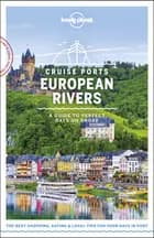 Cruise Ports European Rivers: A Guide to Perfect Days on Shore