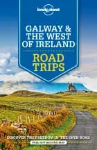 Galway & the West of Ireland Road Trips af Lonely Planet