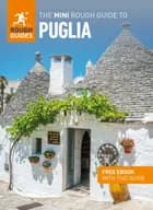 The Mini Rough Guide to Puglia (Travel Guide with Free eBook) - Rough Guides