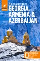Georgia, Armenia & Azerbaijan - Rough Guides