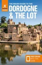 Dordogne & the Lot, Rough Guide (7th ed. Jan. 22) - Rough Guides