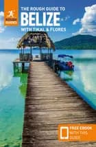 Belize with Tikal & Flores
